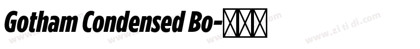 Gotham Condensed Bo字体转换